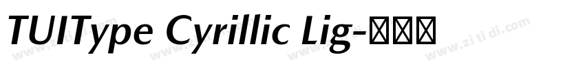 TUIType Cyrillic Lig字体转换